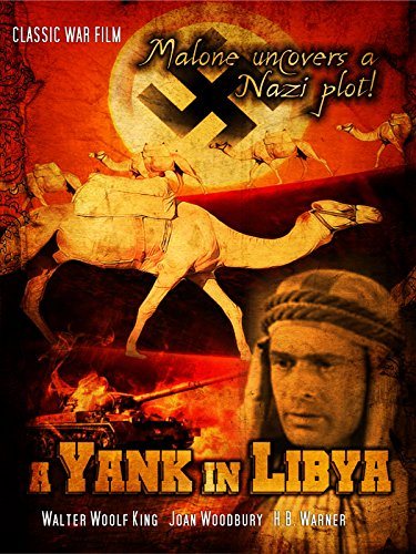 A Yank in Libya: Classic WWII Film