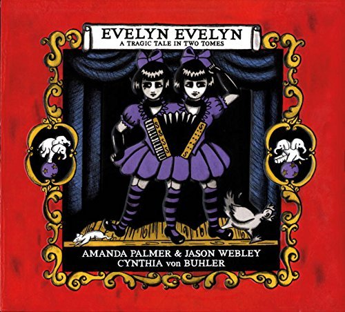 Evelyn Evelyn, by Amanda Palmer