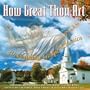 How Great Thou Art