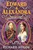 Edward and Alexandra : their private and public lives