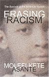 Erasing Racism: The Survival of the American Nation