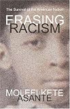 Erasing Racism: The Survival of the American Nation