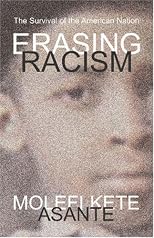 Erasing Racism: The Survival of the American Nation