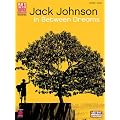 Jack Johnson - In Between Dreams (Tab) book cover