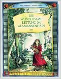 Die wundersame Rettung im Alamannenhain - Eine Geschichte aus der Zeit der Alemannen - Julia Ginsbach, Andrea Liebers