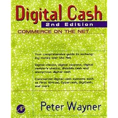Digital Cash: Commerce on the Net