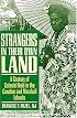 Strangers in Their Own Land: A Century of Colonial Rule in the Caroline and Marshall Islands (Pacific Islands Monograph Ser. 13)