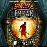 Killers of the Dawn: Library Edition (Cirque Du Freak: the Saga of Darren Shan)