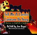 Tell Me a Cuento/Cuentame UN Story - 4 Bilingual Favorites: Southwest in Stories (English and Spanish/Audio Cassette)