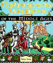 Outrageous Women of the Middle Ages
