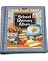 School Memory Album: A Collection Of Special Memories, Photos, And Keepsakes From Kindergarten Through Sixth Grade