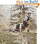 Zefix! Wandkalender 2013: Der bayrisc...