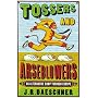 Tossers and Arseblowers: An Alternative Romp Through Europe