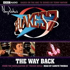 Blake's 7: The Way Back (Classic Novels)