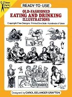 Ready-to-Use Old-Fashioned Eating and Drinking Illustrations (Dover Clip-Art Series)