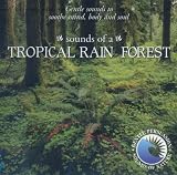  : Sounds of the Tropical Rainforest
