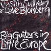 Big Guitars in Little Europe