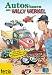 Willy Werkel - Autos bauen mit Willy Werkel