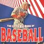 The Little Big Book of Baseball