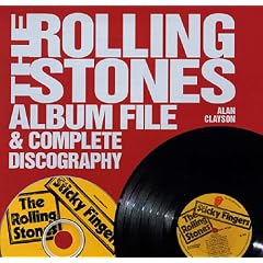 The "Rolling Stones" Album File and Complete Discography
