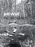 Jeff Wall: Photographs
