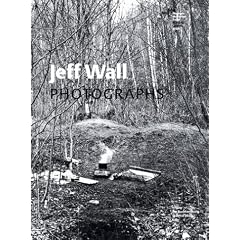 Jeff Wall: Photographs