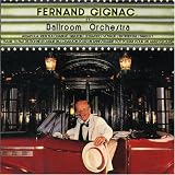 Fernand Gignac - Fernand Gignac et Ballroom Orchestra