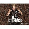 Billy the Exterminator