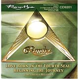 Ramtha on Love Born in the 4th Seal: Beginning the Journey (CD-9201)