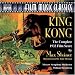 King Kong: The Complete 1933 Film Score