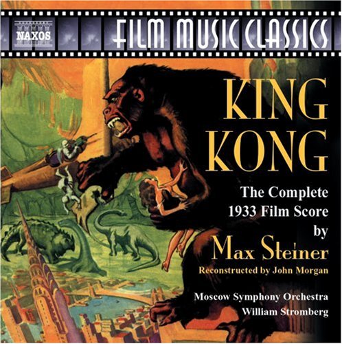 - King Kong: The Complete 1933 Film Score
