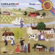 Copland: Old American Songs/Canticle Of Freedom/Four Motets