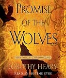 Promise of the Wolves: Wolf Chronicles Book One (Wolf Chronicles)