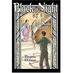 Black as Night: A Fairy Tale Retold