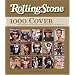 Rolling Stone. 1000 Cover - Die Geschichte der einflussreichsten Zeitschrift der Popkultur