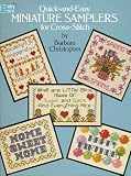 Quick and Easy Miniature Samplers for Cross Stitch (Dover Needlework)