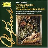 Schubert: Quintet in A D667, Op114; Sonata in Am D821