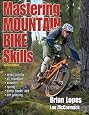 Mastering Mountain Bike Skills - 2nd Edition