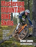 Mastering Mountain Bike Skills - 2nd Edition