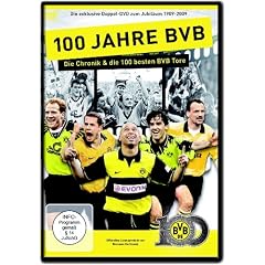 100 Jahre BVB - Die Chronik & Die 100 besten BVB-Tore