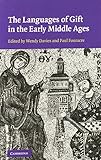 The languages of gift in the early Middle Ages
