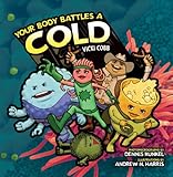 Your Body Battles a Cold