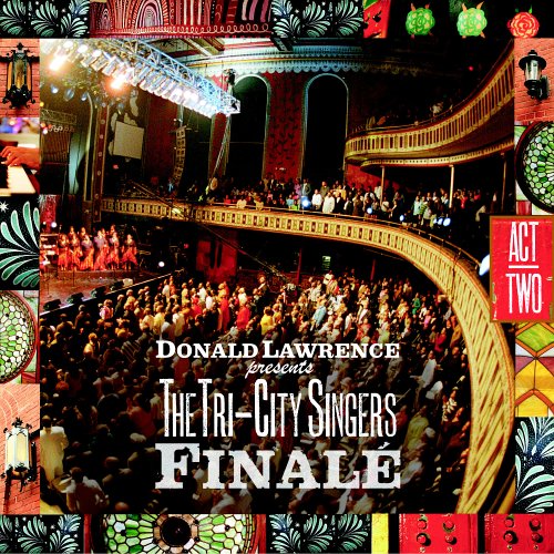 Donald Lawrence - Finale Act II - Zortam Music