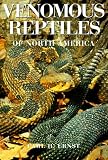 Venomous Reptiles of North America