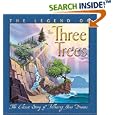 The Legend Of The Three Trees - Picture Book