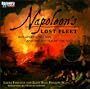 Napoleon's Lost Fleet: Bonaparte, Nelson, and the Battle of the Nile