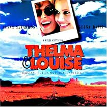 Thelma & Louise: Original Motion Picture Soundtrack