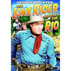 Lone Rider: Lone Rider Crosses The Rio