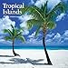 Tropical Islands 2016 Wall Calendar