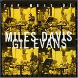 The Best of Miles Davis & Gil Evans